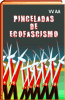 pinceladas de ecofascismo